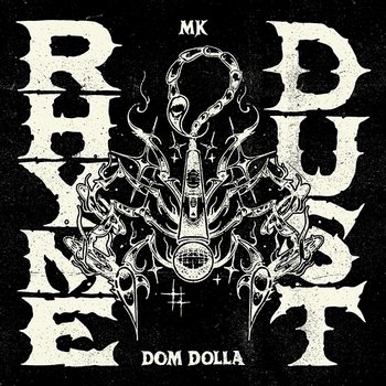 Rhyme Dust - MK, Dom Dolla