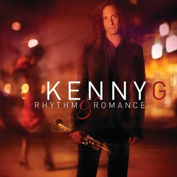 Rhythm & Romance - Kenny G