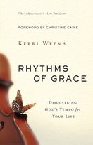 Rhythms of Grace Kerri Weems