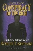 Rich Dad's Conspiracy of the Rich: The 8 New Rules of Money - Kiyosaki Robert