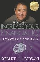 Rich Dad's Increase Your Financial IQ - Kiyosaki Robert T.