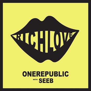 Rich Love - OneRepublic, Seeb