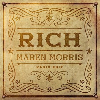 Rich - Maren Morris