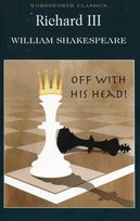 Richard III. Wordsworth Classics Shakespeare William