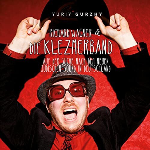 Richard Wagner & Die Klezmerband - Various Artists | Muzyka Sklep EMPIK.COM