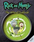Rick & Morty: The Official Cookbook - Opracowanie zbiorowe