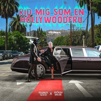 RID MIG SOM EN HOLLYWOODFRU - Rasmus Gozzi, FRÖKEN SNUSK