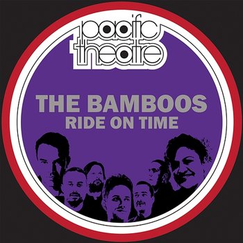 Ride On Time - The Bamboos