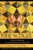 Ride the Tiger Evola Julius