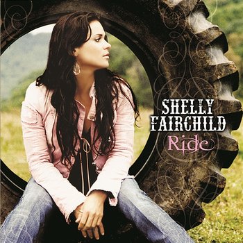 Ride - Shelly Fairchild