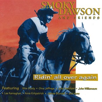 Ridin' All Over Again - Smoky Dawson