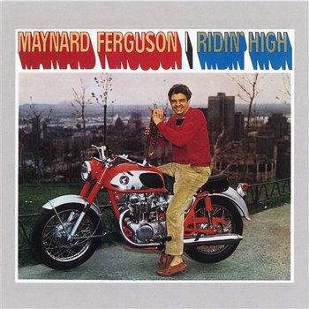 Ridin' High - Maynard Ferguson