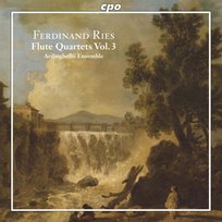 Ries: Flute Quartets. Volume 3 Ardinghello Ensemble