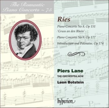 Ries: Romantic Piano Concertos. Volume 75 - The Orchestra Now, Lane Piers