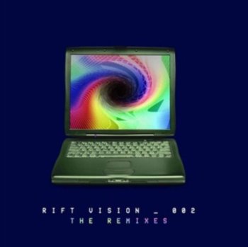 Rift Vison 002 - The Remixes - Ritter Lauren