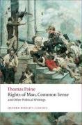 Rights of Man, Common Sense, and Other Political Writings - Paine Thomas