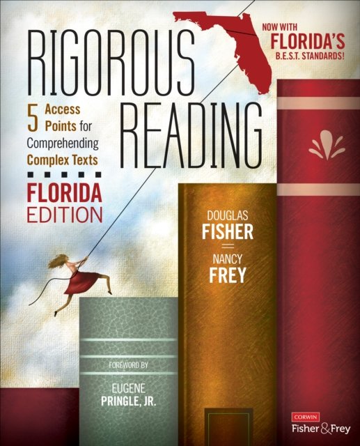 Rigorous Reading, Florida Edition: 5 Access Points for Comprehending ...
