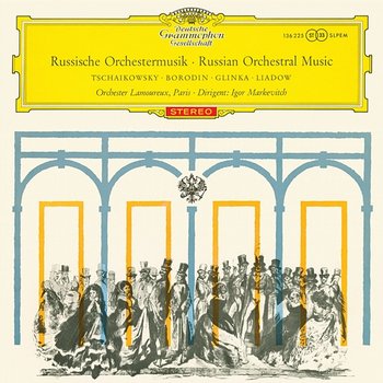 Rimsky-Korsakov: Russian Easter Festival Overture; Overture May Night; Le Coq d'or; Borodin: In The Steppes Of Central Asia; Liadov: Fragment de l'Apocalypse; Glinka: Ruslan and Lyudmila - Orchestre Lamoureux, Igor Markevitch