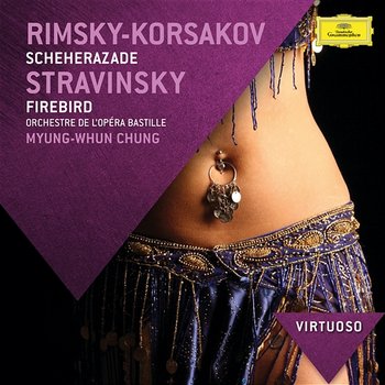 Rimsky-Korsakov: Scheherazade / Stravinsky: Firebird - Orchestre de l’Opéra national de Paris, Myung-Whun Chung