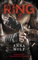 Ring 2. Ring. Bokserzy. Tom 2 Wolf Anna