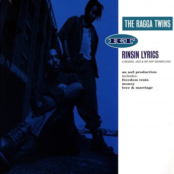 Rinsin' Lyrics - The Ragga Twins