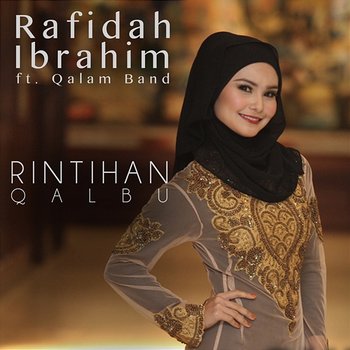 Rintihan Qalbu - Rafidah Ibrahim feat. Qalam Band