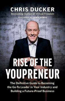 Rise of the Youpreneur - Ducker Chris