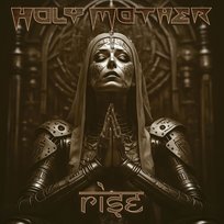 Rise Holy Mother