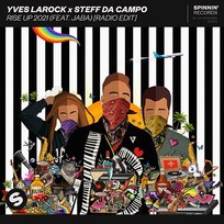 Rise Up 2021 Yves Larock x Steff Da Campo feat. Jaba