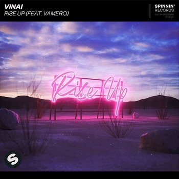 Rise Up - VINAI feat. Vamero