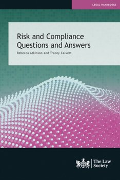 Risk and Compliance Questions and Answers: Rebecca Atkinson and Tracey Calvert - Rebecca Atkinson