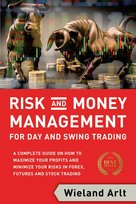 Risk and Money Management for Day and Swing Trading - ebook epub Wieland Arlt