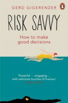 Risk Savvy Gigerenzer Gerd