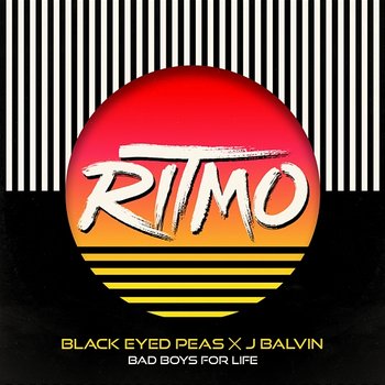 RITMO (Bad Boys For Life) - Black Eyed Peas, J Balvin