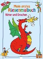 Ritter und Drachen. Mein erstes Riesenmalbuch. - Nicolas Birgitta