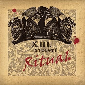 Ritual - XIII. STOLETÍ