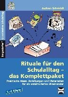 Rituale für den Schulalltag - das Komplettpaket - Schmidt Jochen