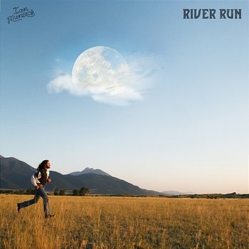 River Run - Ian Munsick