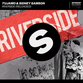 Riverside (Reloaded) - Tujamo & Sidney Samson
