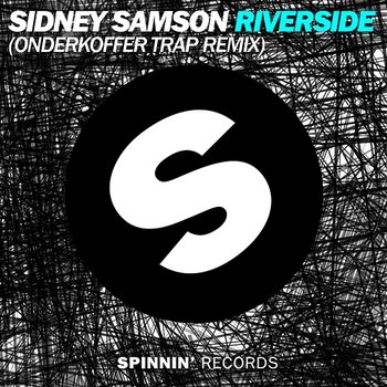 Riverside - Sidney Samson