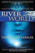 Riverworld: Including to Your Scattered Bodies Go & the Fabulous Riverboat - Farmer Jose Philip