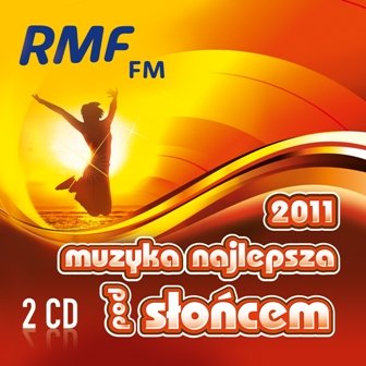 RMF FM Muzyka Najlepsza Pod Słońcem 2011 - Various Artists