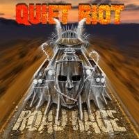 Road Rage - Quiet Riot