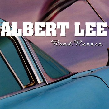 Road Runner - Albert Lee