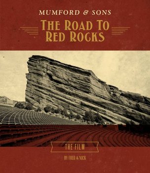 Road To Red Rocks - Mumford And Sons