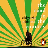 Road to the Country - audiobook Obioma Chigozie