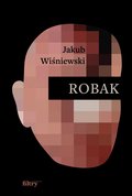 Robak - ebook mobi&nbsp;-&nbsp;Jakub Wiśniewski