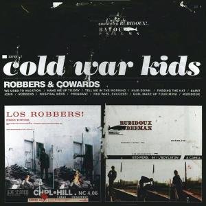 Robbers & Cowards - Cold War Kids