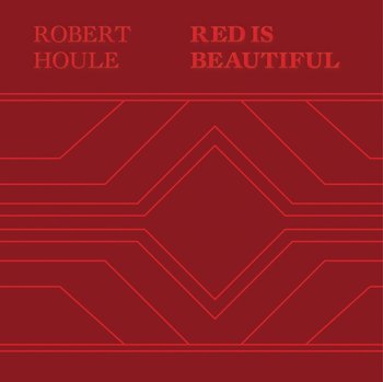 Robert Houle: Red Is Beautiful - Wanda Nanibush