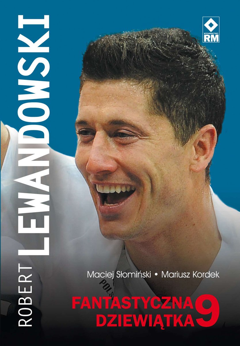 Robert Lewandowski. Fantastyczna dziewiątka - ebook epub